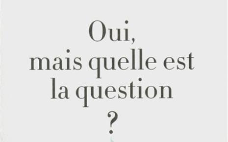 7752774083_oui-mais-quelle-est-la-question-de-bernard-pivot